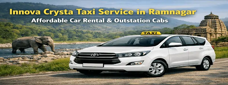 Innova Crysta Taxi Service in Ramnagar